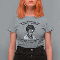 Shirley Chisholm Seat At The Table Quote T Shirt For Women Black History Month Gift