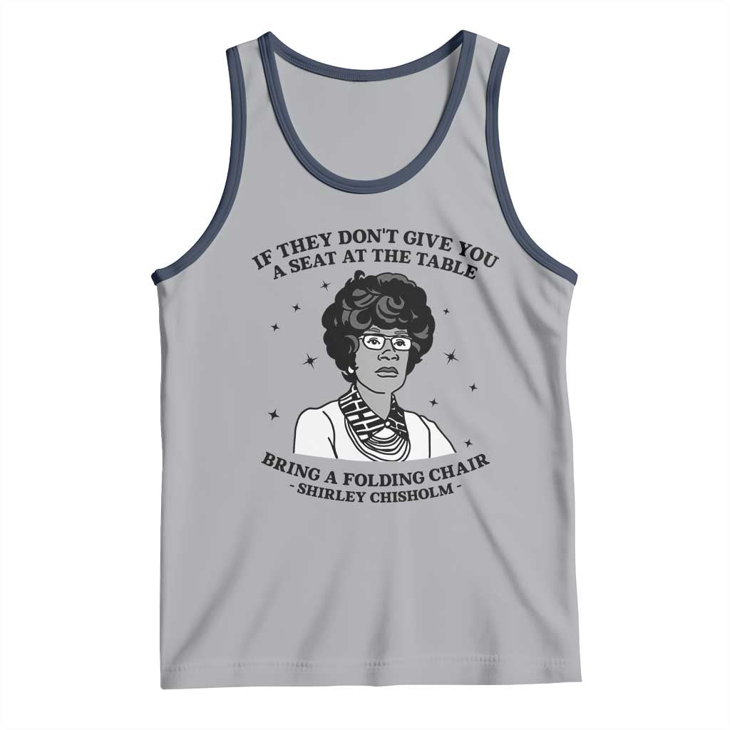 Shirley Chisholm Seat At The Table Quote Tank Top Black History Month Gift