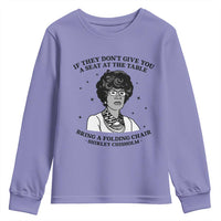 Shirley Chisholm Seat At The Table Quote Youth Sweatshirt Black History Month Gift