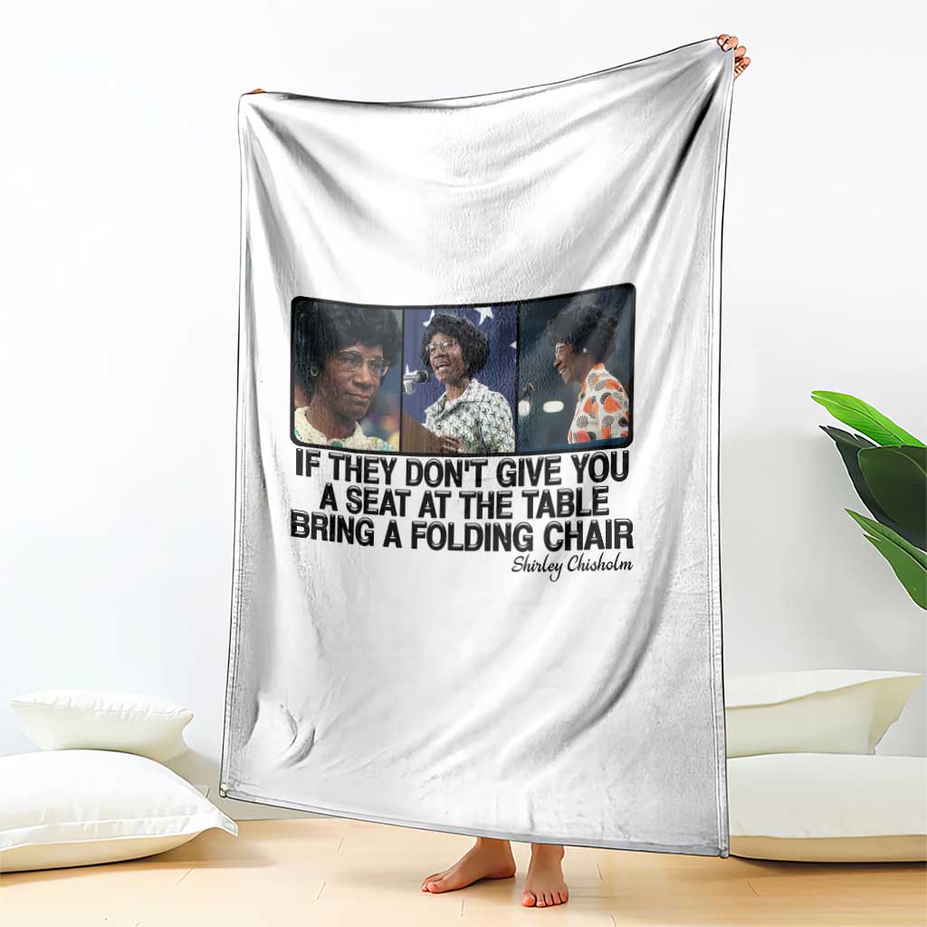 Shirley Chisholm Seat At The Table Quote Throw Blanket Strong Black Women Pride