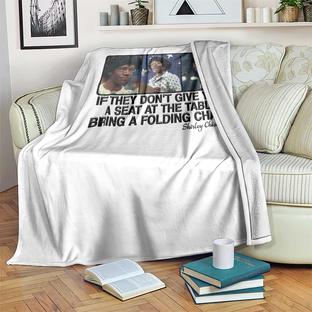 Shirley Chisholm Seat At The Table Quote Throw Blanket Strong Black Women Pride