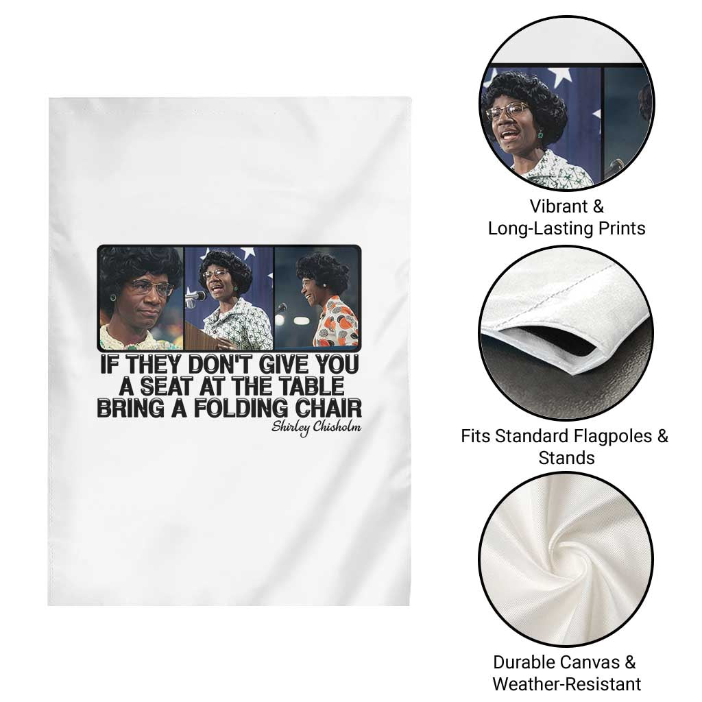 Shirley Chisholm Seat At The Table Quote Garden Flag Strong Black Women Pride