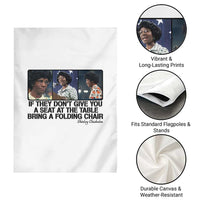Shirley Chisholm Seat At The Table Quote Garden Flag Strong Black Women Pride