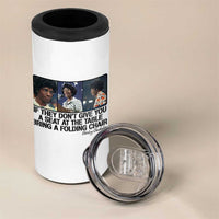 Shirley Chisholm Seat At The Table Quote 4 in 1 Can Cooler Tumbler Strong Black Women Pride