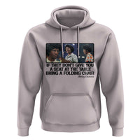 Shirley Chisholm Seat At The Table Quote Hoodie Strong Black Women Pride
