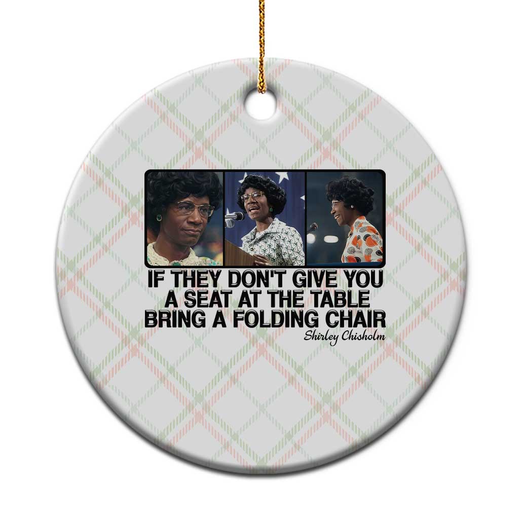 Shirley Chisholm Seat At The Table Quote Ceramic Ornament Strong Black Women Pride