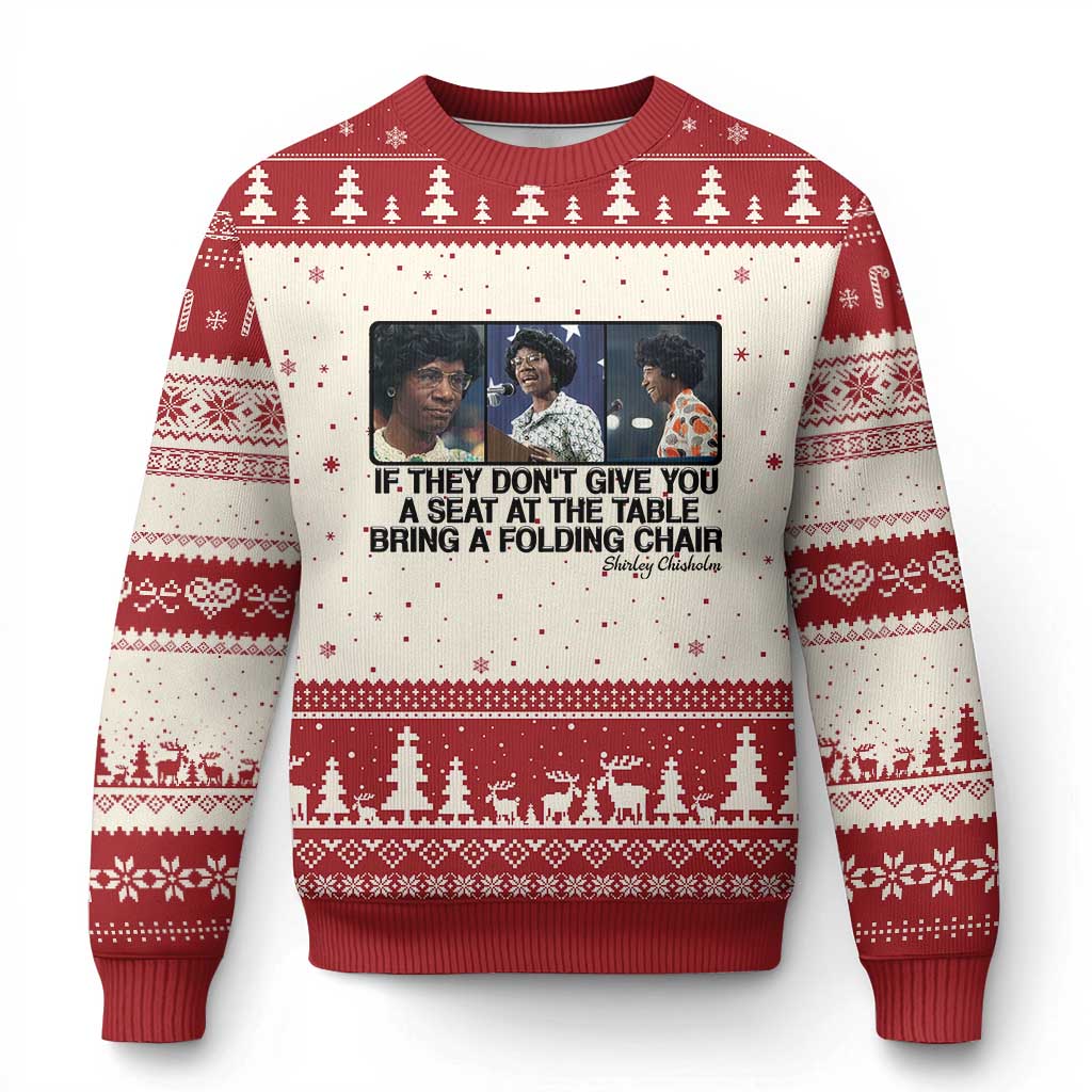 Shirley Chisholm Seat At The Table Quote Ugly Christmas Sweater Strong Black Women Pride