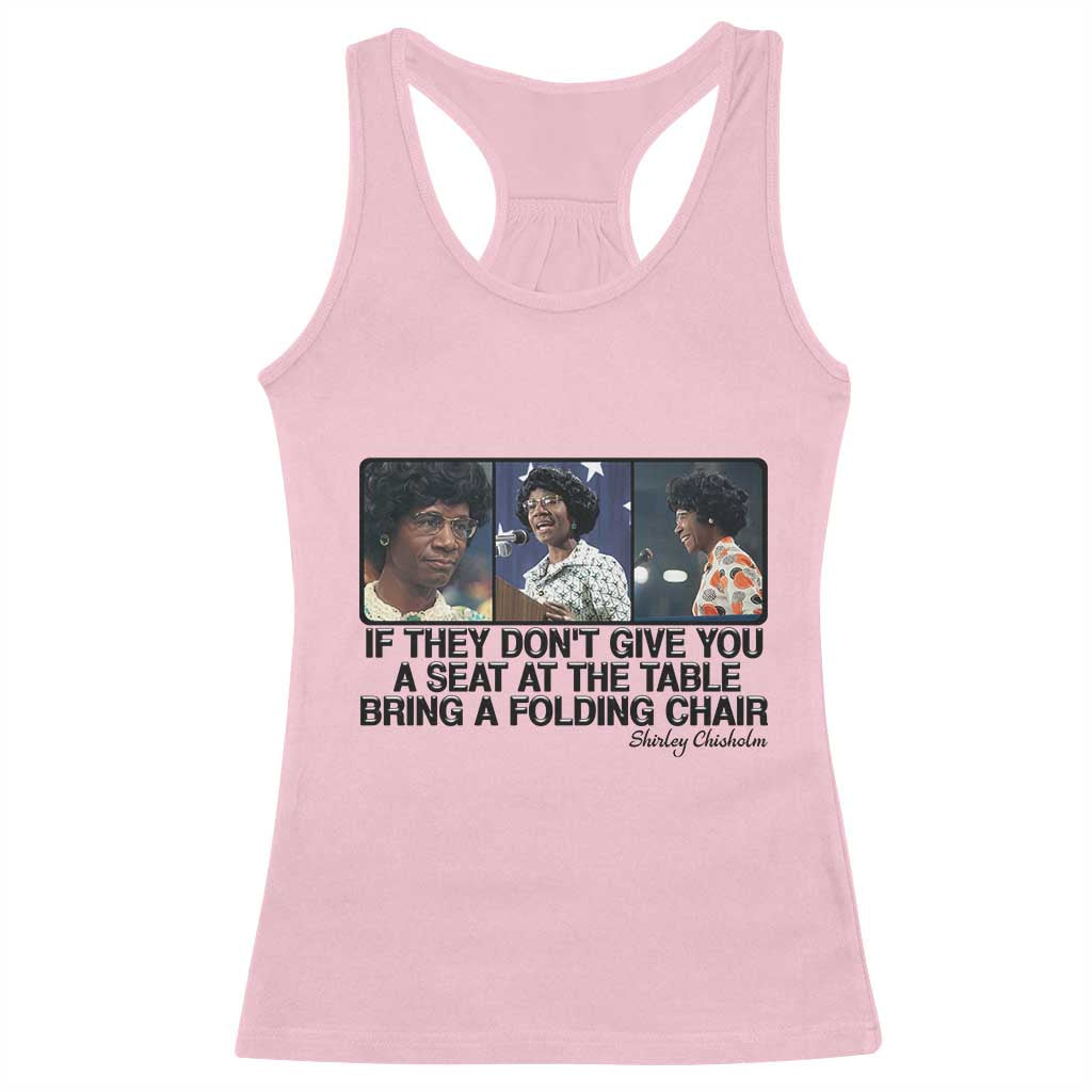 Shirley Chisholm Seat At The Table Quote Racerback Tank Top Strong Black Women Pride