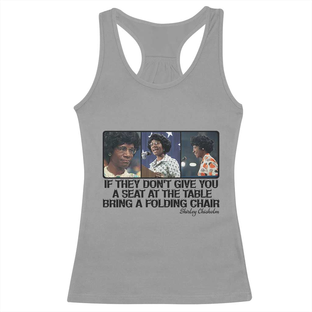 Shirley Chisholm Seat At The Table Quote Racerback Tank Top Strong Black Women Pride