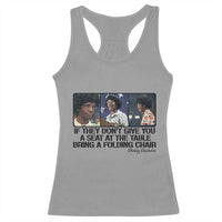 Shirley Chisholm Seat At The Table Quote Racerback Tank Top Strong Black Women Pride