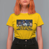 Shirley Chisholm Seat At The Table Quote T Shirt For Women Strong Black Women Pride