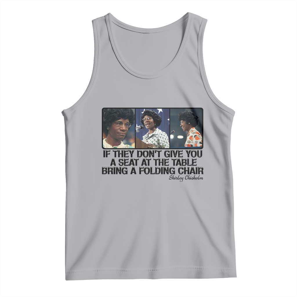 Shirley Chisholm Seat At The Table Quote Tank Top Strong Black Women Pride