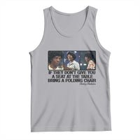 Shirley Chisholm Seat At The Table Quote Tank Top Strong Black Women Pride