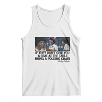 Shirley Chisholm Seat At The Table Quote Tank Top Strong Black Women Pride