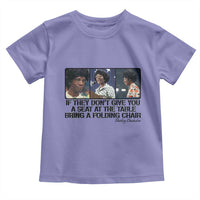 Shirley Chisholm Seat At The Table Quote Toddler T Shirt Strong Black Women Pride
