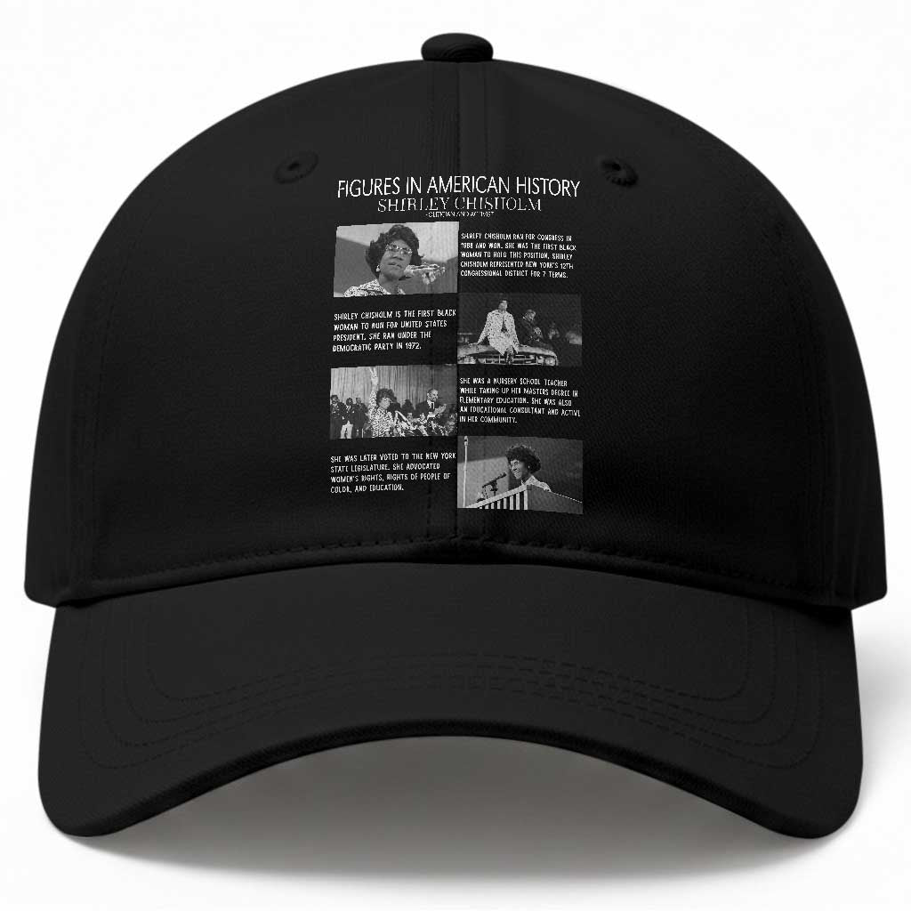 Shirley Chisholm Baseball Cap Black Woman Leadership Icon