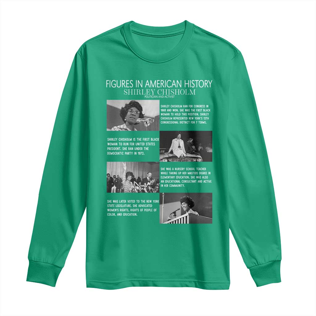 Shirley Chisholm Long Sleeve Shirt Black Woman Leadership Icon