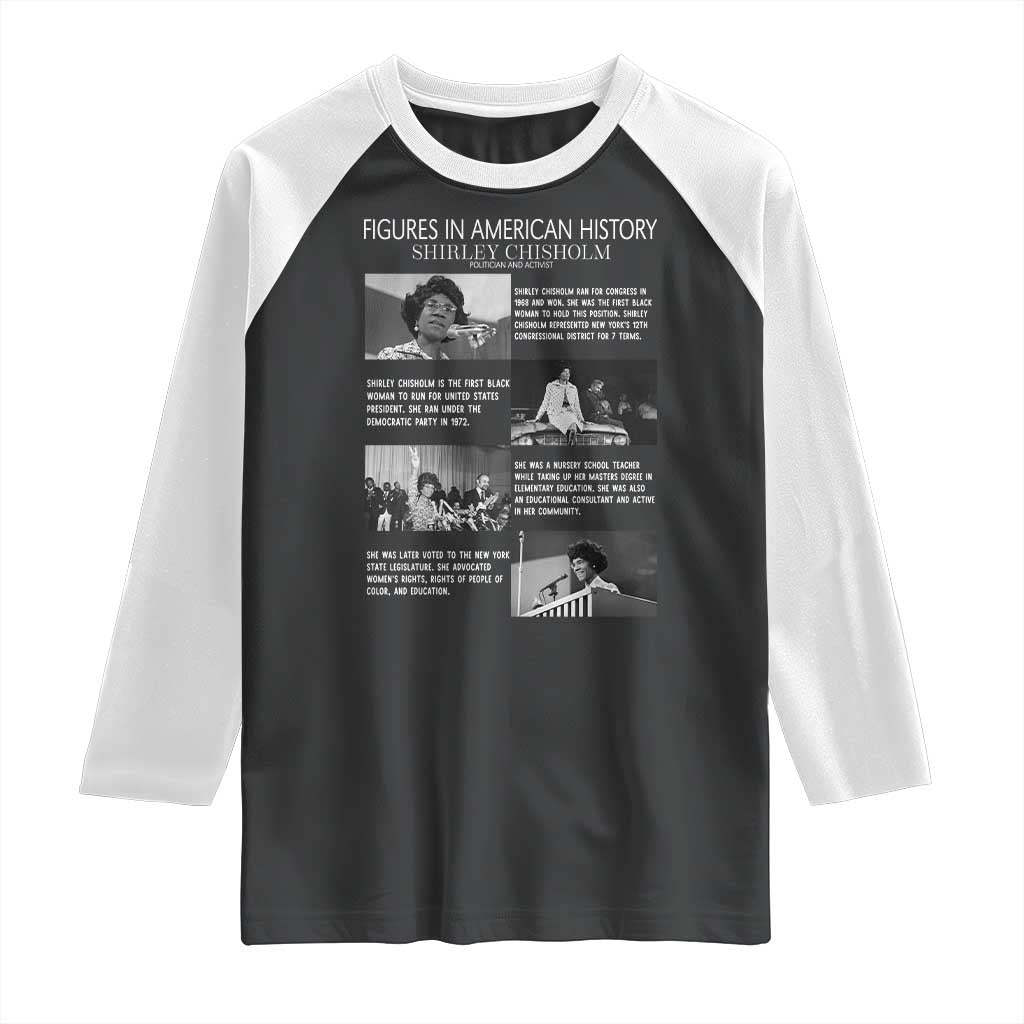 Shirley Chisholm Raglan Shirt Black Woman Leadership Icon