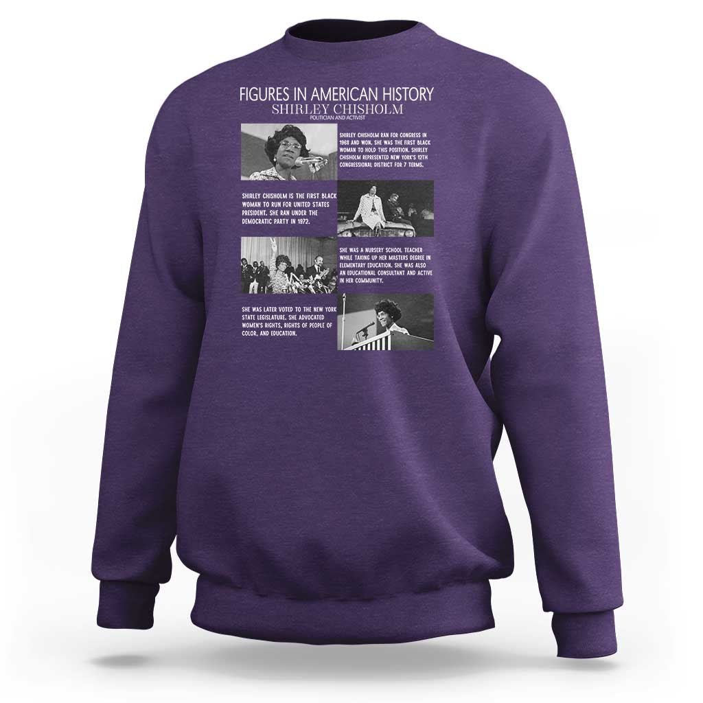 Shirley Chisholm Sweatshirt Black Woman Leadership Icon