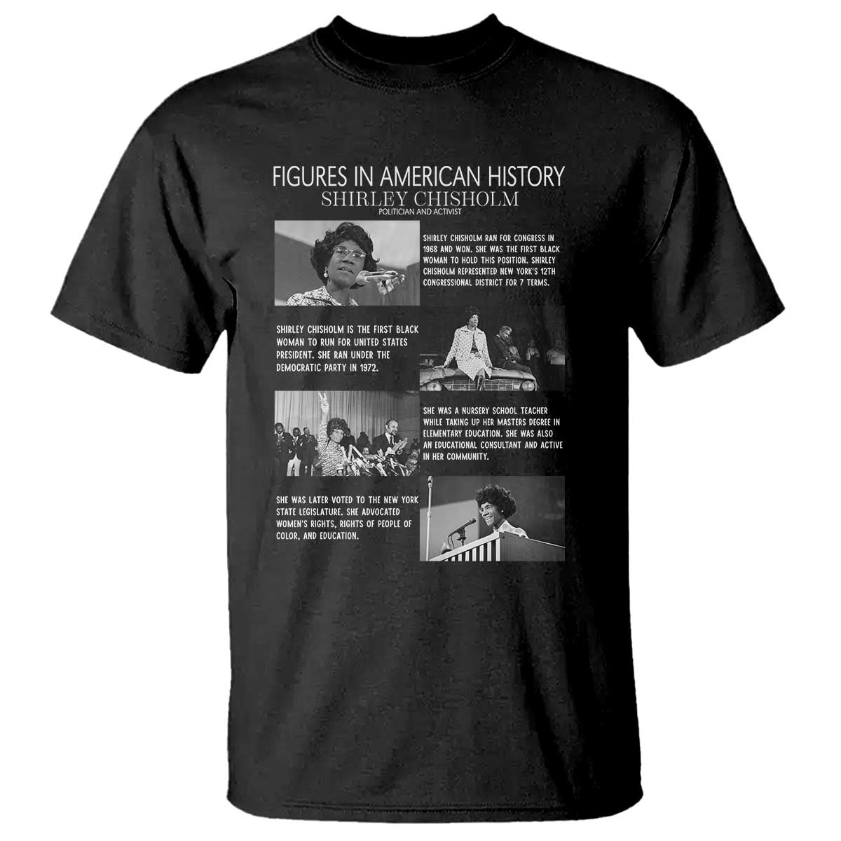 Shirley Chisholm T Shirt Black Woman Leadership Icon
