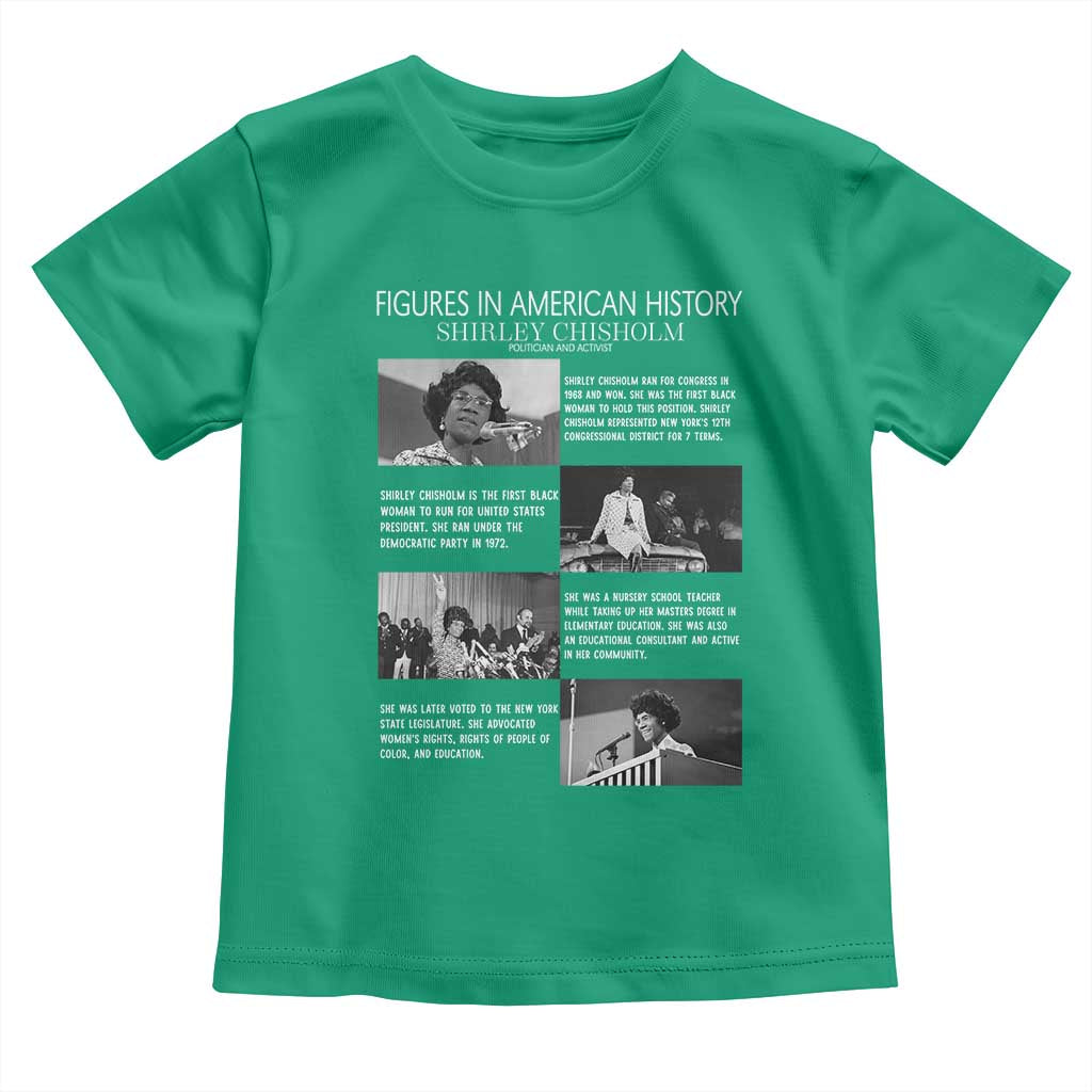 Shirley Chisholm Toddler T Shirt Black Woman Leadership Icon
