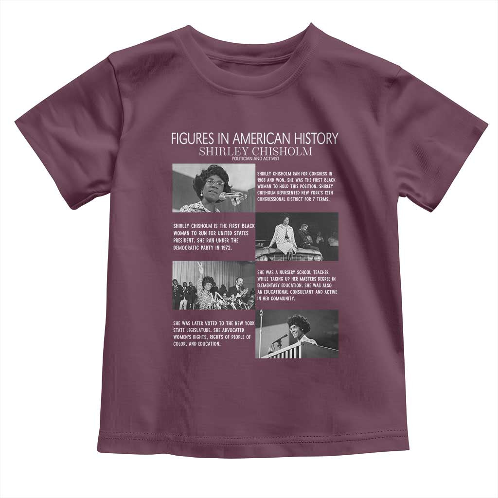 Shirley Chisholm Toddler T Shirt Black Woman Leadership Icon