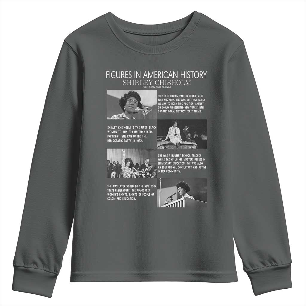 Shirley Chisholm Youth Sweatshirt Black Woman Leadership Icon