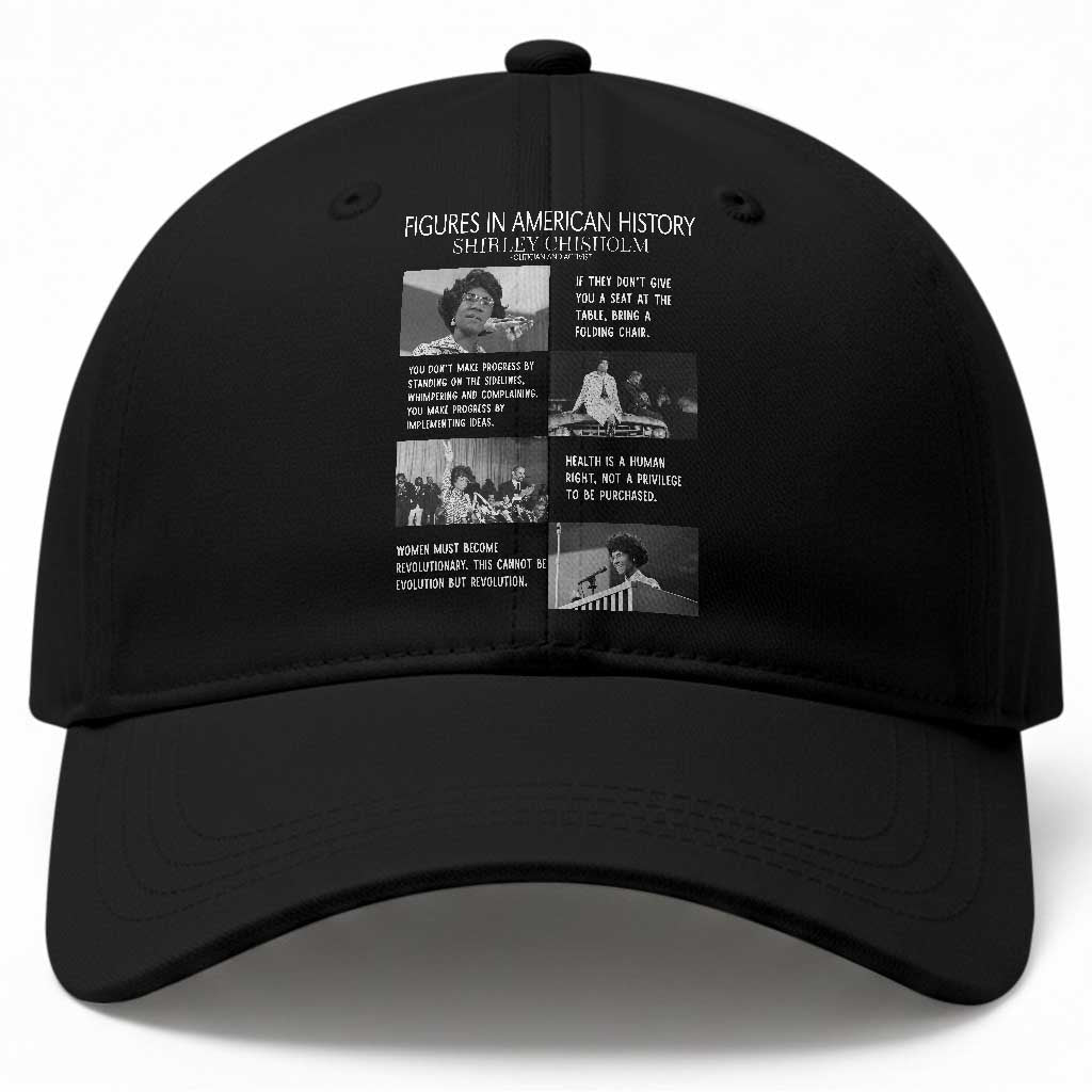 Shirley Chisholm Legacy Baseball Cap Civil Rights Woman Leader