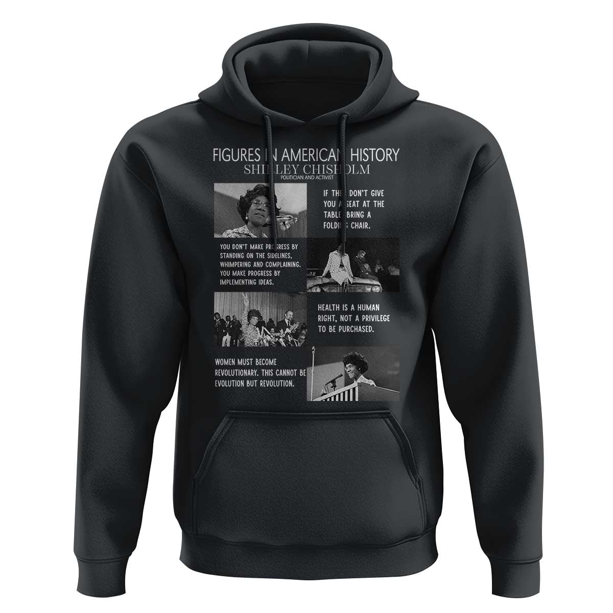 Shirley Chisholm Legacy Hoodie Civil Rights Woman Leader