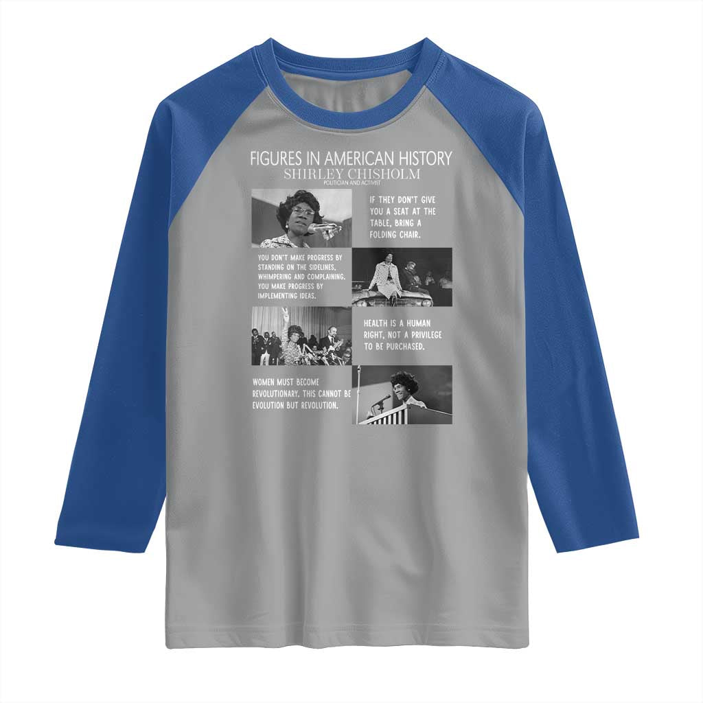 Shirley Chisholm Legacy Raglan Shirt Civil Rights Woman Leader