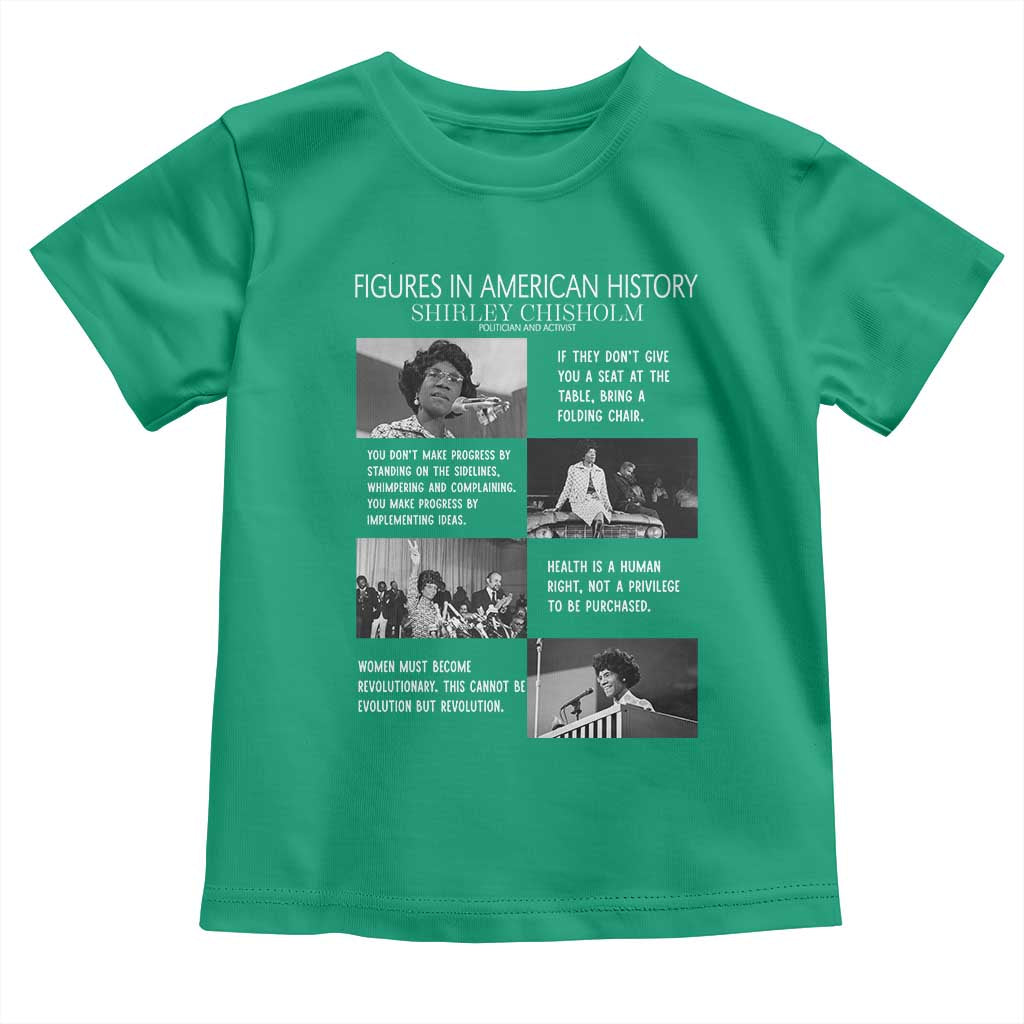 Shirley Chisholm Legacy Toddler T Shirt Civil Rights Woman Leader