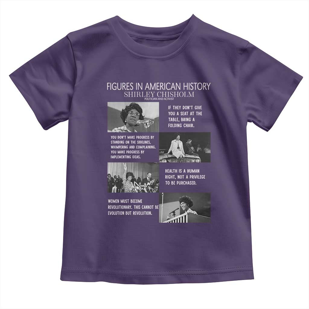 Shirley Chisholm Legacy Toddler T Shirt Civil Rights Woman Leader