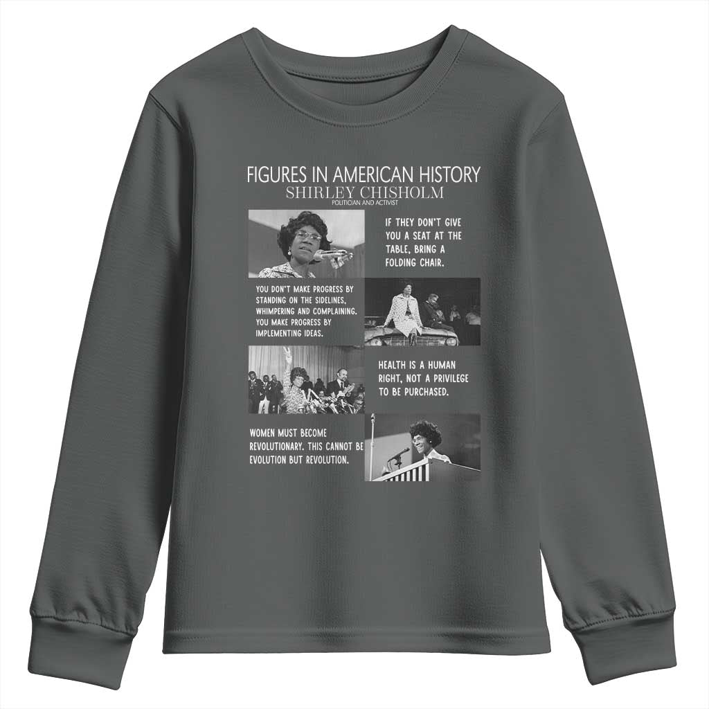 Shirley Chisholm Legacy Youth Sweatshirt Civil Rights Woman Leader