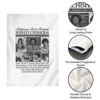 Shirley Chisholm Garden Flag You Make Progress By Implementing Ideas Quote