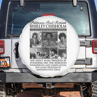 Shirley Chisholm Spare Tire Cover You Make Progress By Implementing Ideas Quote