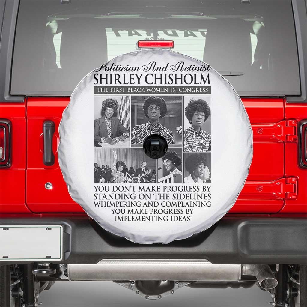 Shirley Chisholm Spare Tire Cover You Make Progress By Implementing Ideas Quote