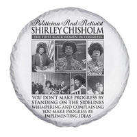 Shirley Chisholm Spare Tire Cover You Make Progress By Implementing Ideas Quote