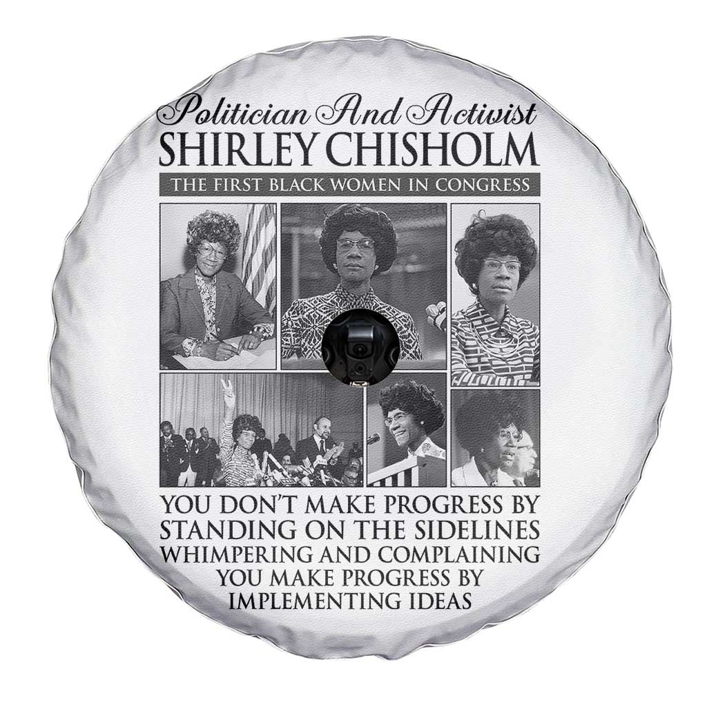 Shirley Chisholm Spare Tire Cover You Make Progress By Implementing Ideas Quote