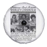 Shirley Chisholm Spare Tire Cover You Make Progress By Implementing Ideas Quote