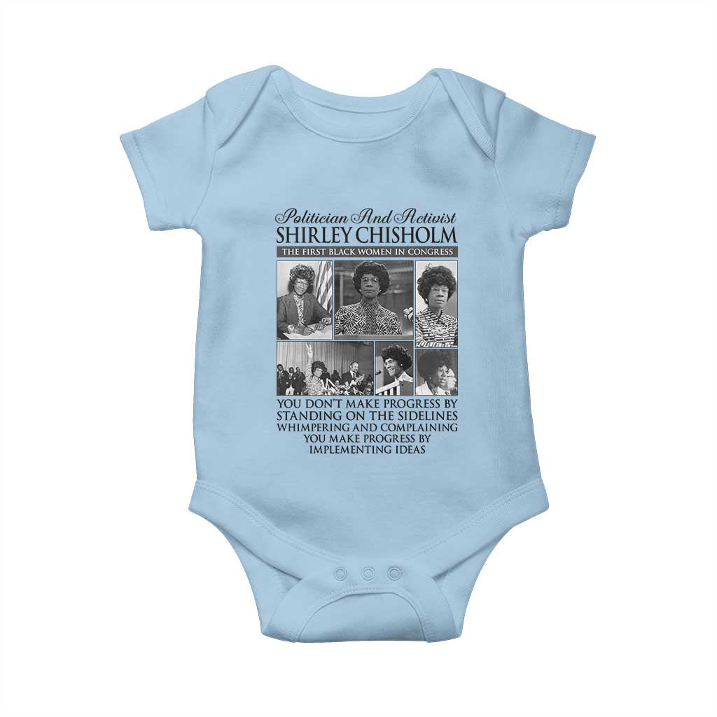 Shirley Chisholm Baby Onesie You Make Progress By Implementing Ideas Quote