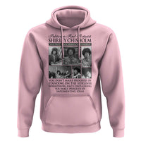 Shirley Chisholm Hoodie You Make Progress By Implementing Ideas Quote
