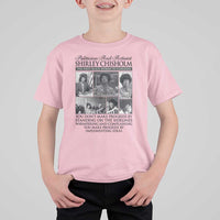Shirley Chisholm T Shirt For Kid You Make Progress By Implementing Ideas Quote