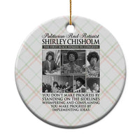Shirley Chisholm Ceramic Ornament You Make Progress By Implementing Ideas Quote