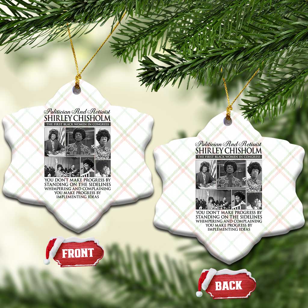 Shirley Chisholm Ceramic Ornament You Make Progress By Implementing Ideas Quote