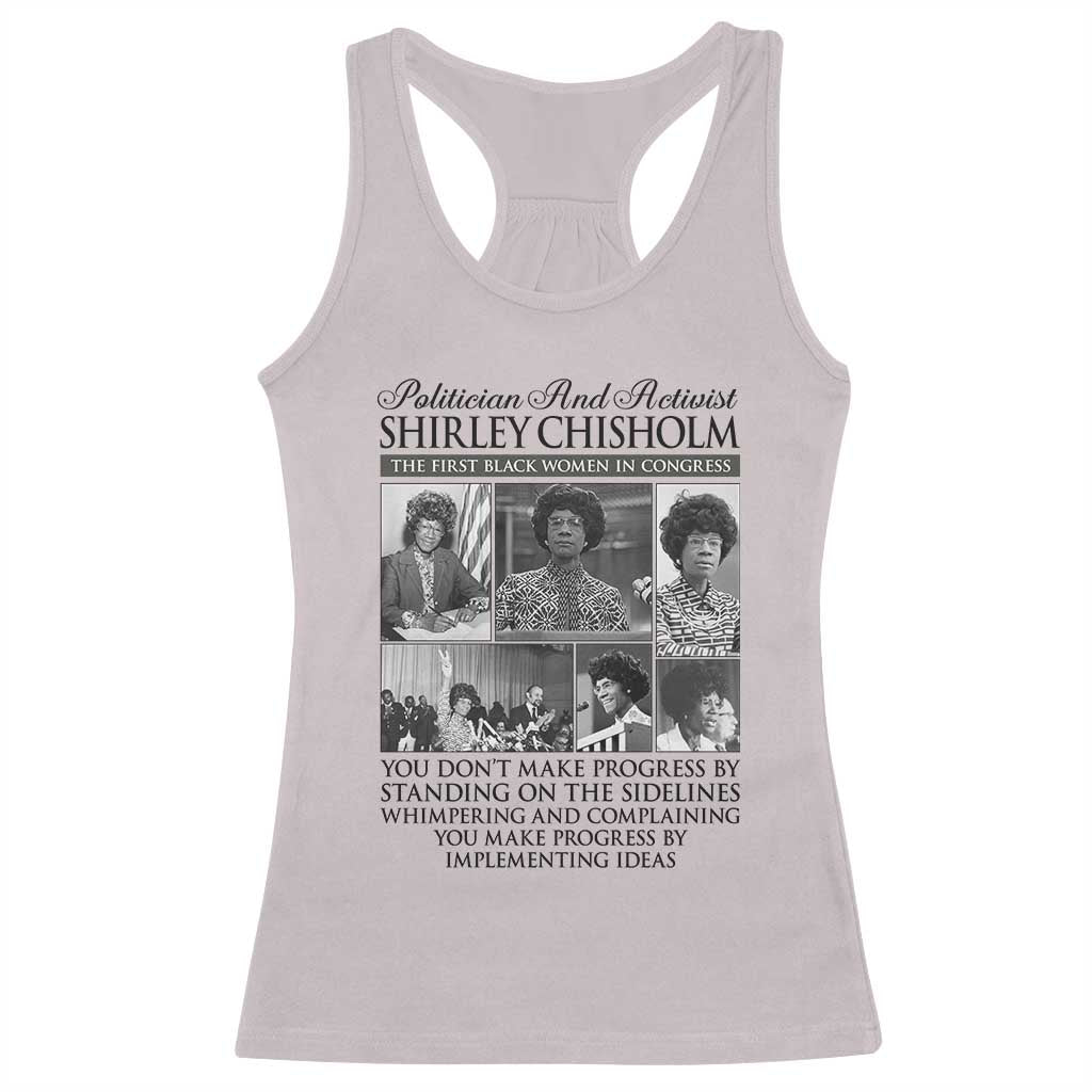 Shirley Chisholm Racerback Tank Top You Make Progress By Implementing Ideas Quote