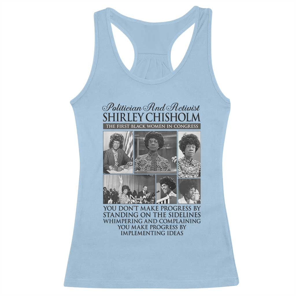 Shirley Chisholm Racerback Tank Top You Make Progress By Implementing Ideas Quote
