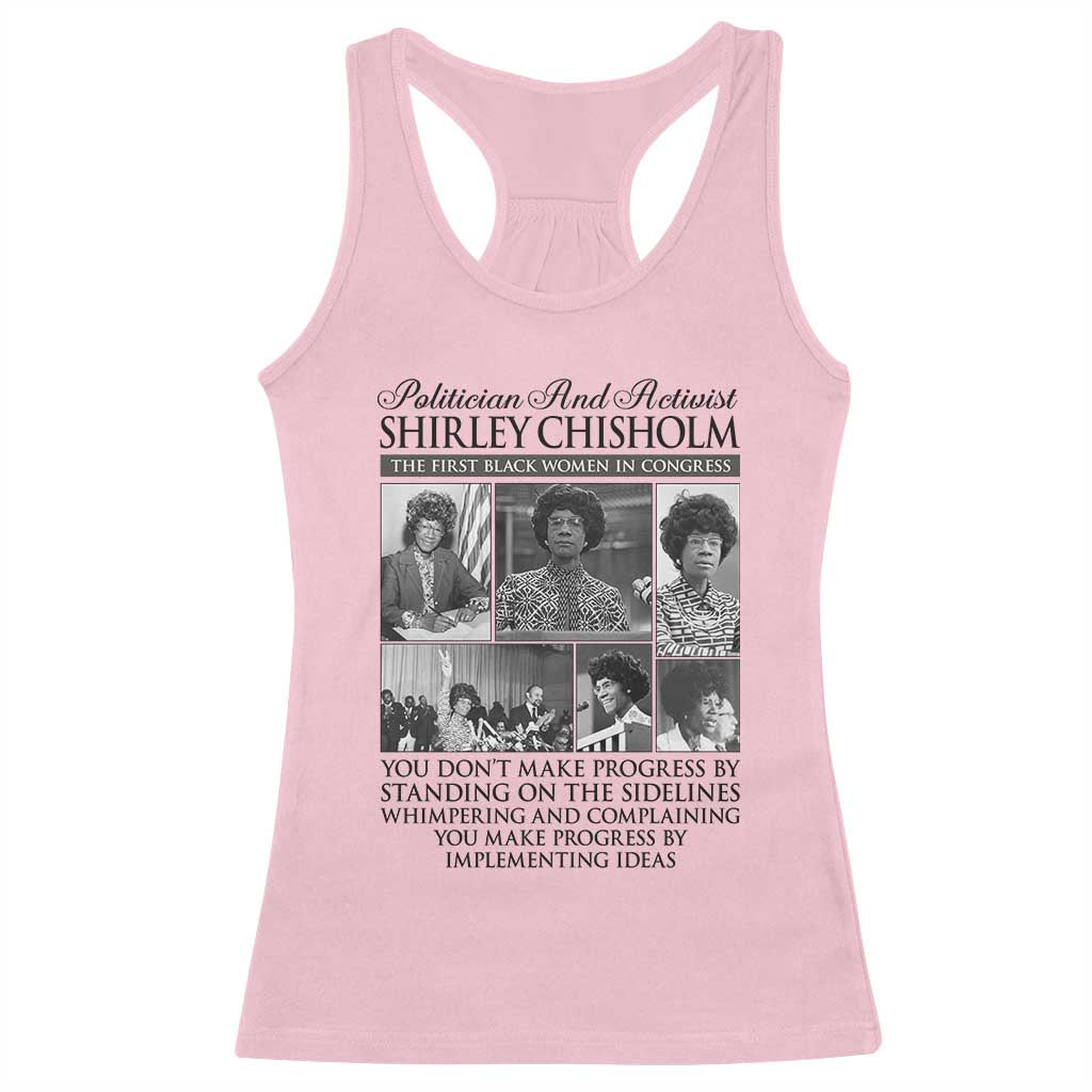 Shirley Chisholm Racerback Tank Top You Make Progress By Implementing Ideas Quote