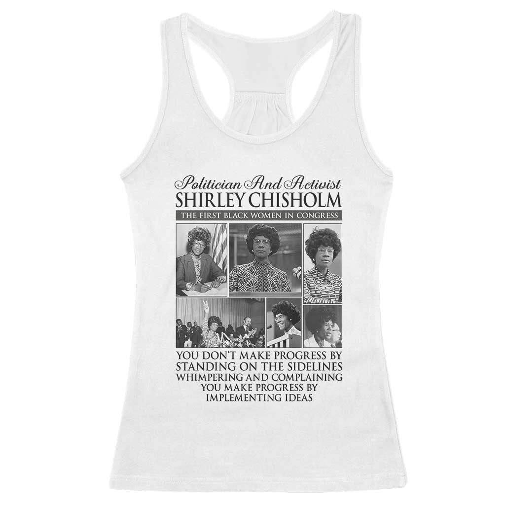Shirley Chisholm Racerback Tank Top You Make Progress By Implementing Ideas Quote