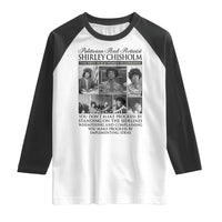 Shirley Chisholm Raglan Shirt You Make Progress By Implementing Ideas Quote