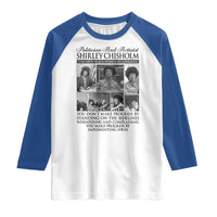 Shirley Chisholm Raglan Shirt You Make Progress By Implementing Ideas Quote